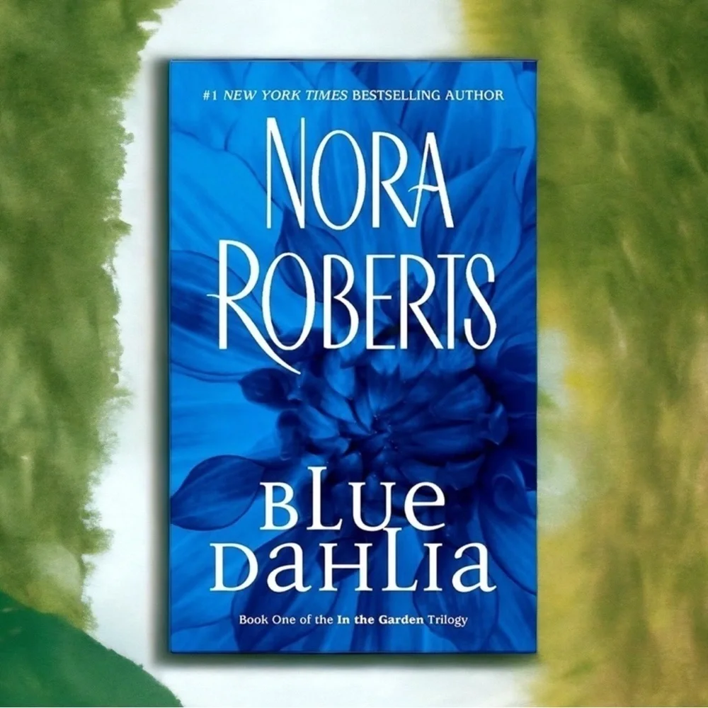 Blue Dahlia by Nora Roberts Paperback Book
